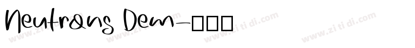 Neutrons Dem字体转换